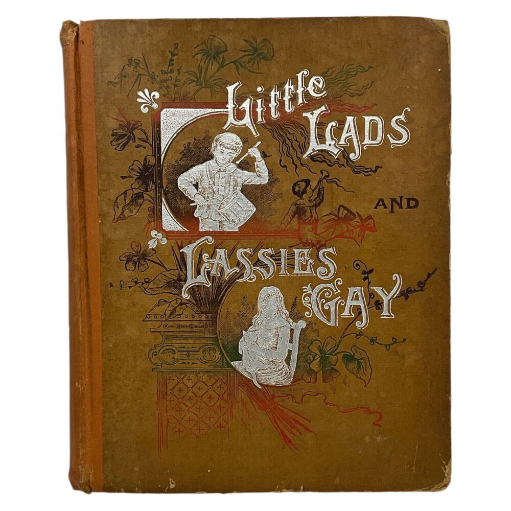 1891 Little Lads And Lassies Gay Book Childrens‎ Stories Fairy Tales Illustrated